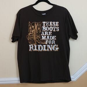 "These Boots are Made for Riding" Brown T-shirt Lg